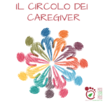 IL CIRCOLO DEI CAREGIVER